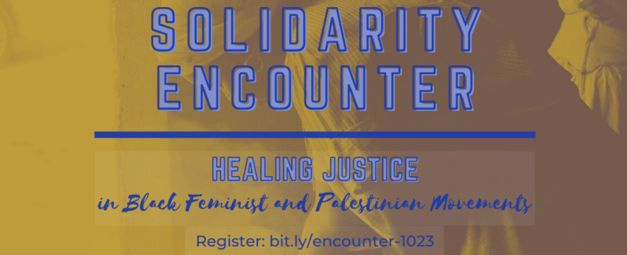 Healing Justice in Black Feminist and Palestinian Liberation Movements